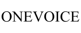 ONEVOICE trademark