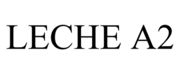 LECHE A2 trademark