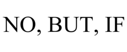 NO, BUT, IF trademark