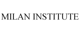 MILAN INSTITUTE trademark