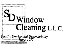 SD WINDOW CLEANING L.L.C. QUALITY SERVICE AND DEPENDABILITY SINCE 1977 trademark