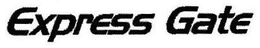 EXPRESS GATE trademark
