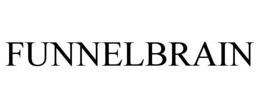 FUNNELBRAIN trademark