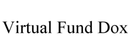 VIRTUAL FUND DOX trademark