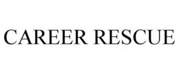 CAREER RESCUE trademark