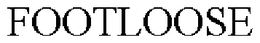 FOOTLOOSE trademark