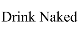 DRINK NAKED trademark