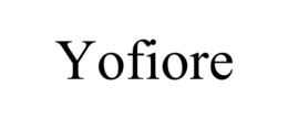 YOFIORE trademark