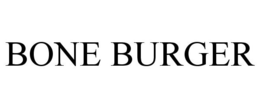 BONE BURGER trademark
