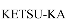 KETSU-KA trademark