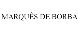 MARQUÊS DE BORBA trademark