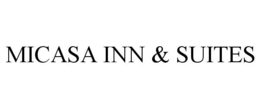 MICASA INN & SUITES trademark