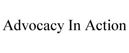 ADVOCACY IN ACTION trademark