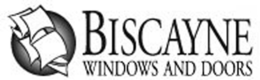 BISCAYNE WINDOWS AND DOORS trademark