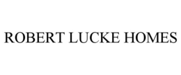 ROBERT LUCKE HOMES trademark