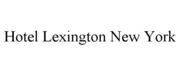HOTEL LEXINGTON NEW YORK trademark