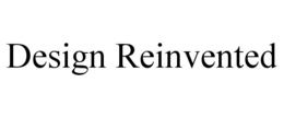 DESIGN REINVENTED trademark