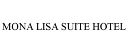 MONA LISA SUITE HOTEL trademark