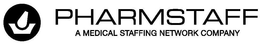 PHARMSTAFF A MEDICAL STAFFING NETWORK COMPANY trademark