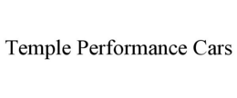 TEMPLE PERFORMANCE CARS trademark