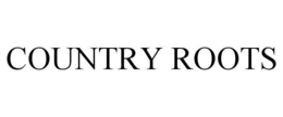 COUNTRY ROOTS trademark