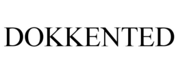 DOKKENTED trademark