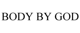 BODY BY GOD trademark