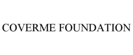 COVERME FOUNDATION trademark
