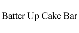 BATTER UP CAKE BAR trademark