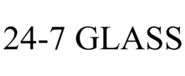24-7 GLASS trademark