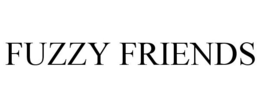 FUZZY FRIENDS trademark