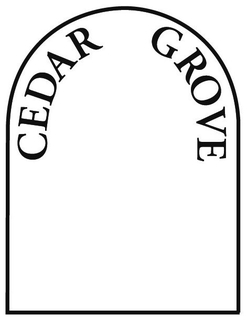 CEDAR GROVE trademark