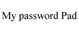 MY PASSWORD PAD trademark