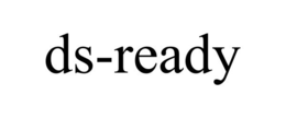 DS-READY trademark