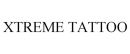 XTREME TATTOO trademark