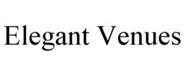 ELEGANT VENUES trademark