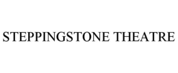 STEPPINGSTONE THEATRE trademark