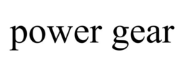 POWER GEAR trademark