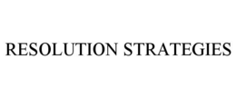 RESOLUTION STRATEGIES trademark