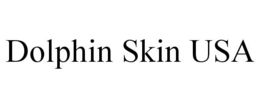 DOLPHIN SKIN USA trademark