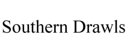 SOUTHERN DRAWLS trademark