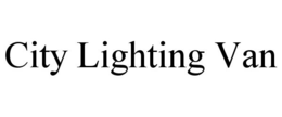 CITY LIGHTING VAN trademark