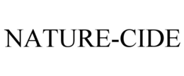 NATURE-CIDE trademark