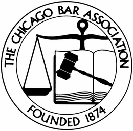 THE CHICAGO BAR ASSOCIATION FOUNDED 1874 trademark
