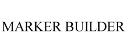 MARKER BUILDER trademark