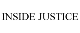 INSIDE JUSTICE trademark