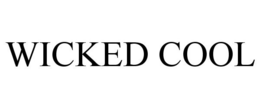 WICKED COOL trademark
