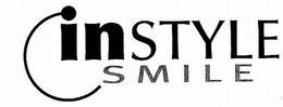 IN STYLE SMILE trademark