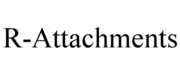 R-ATTACHMENTS trademark