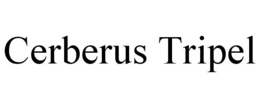 CERBERUS TRIPEL trademark